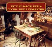 Antichi sapori della cucina tipica fiorentina