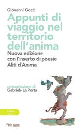 Appunti di viaggio nel territorio dell'anima. Ediz. ampliata