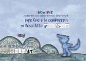 Lupo Gino e la combriccola di Boscofitto. Testo in simboli. Schede per Kamishibai. Ediz. illustrata. Con audiolibro