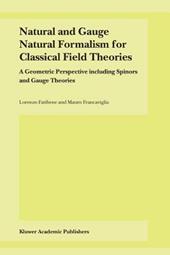 Natural and Gauge Natural Formalism for Classical Field Theorie
