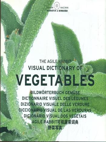 The agile rabbit visual dictionary of vegetables. Ediz. multilingue. Con CD-ROM  - Libro The Pepin Press 2003, Photographs | Libraccio.it