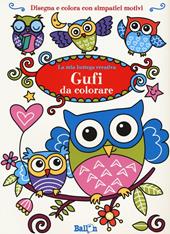 Gufi da colorare. La mia bottega creativa. Ediz. a colori