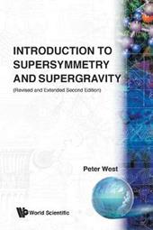 Introduction To Supersymmetry And Supergravity (Revised And Extended 2nd Edition)