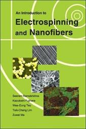 Introduction To Electrospinning And Nanofibers, An