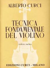 TECNICA FONDAMENTALE DEL VIOLINO PARTE I