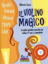 Il violino magico. Strenna per i piccoli violinisti. Per violino. Spartito