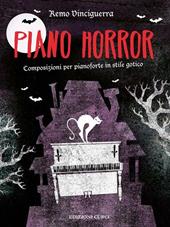 Piano horror. 13 composizioni originali in stile gotico