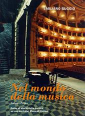 Nel mondo della musica. Corso di storia della musica. Per i Licei. Vol. 1