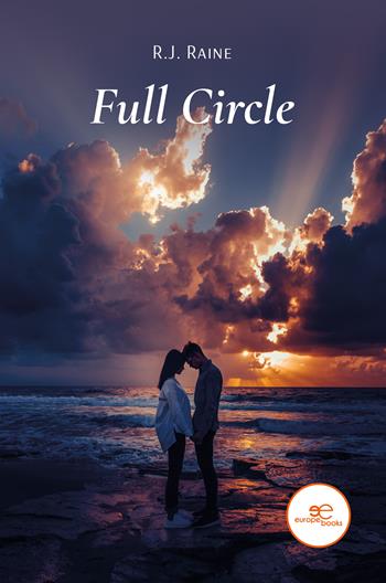 Full circle - R. J. Raine - Libro Europa Edizioni 2024, Build universes | Libraccio.it