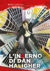 L' inferno di Dan Haligher