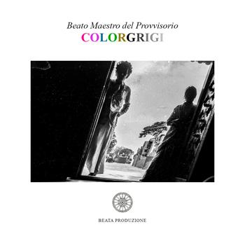 Colorgrigi - Beato Maestro del Provvisorio - Libro Youcanprint 2020 | Libraccio.it