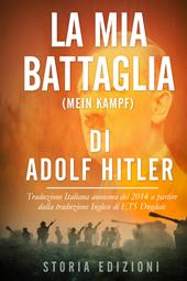 Mein Kampf. La mia battaglia