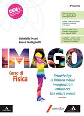 Imago. Corso di Fisica. Per il 2° biennio delle Scuole superiori. Con e-book. Con espansione online