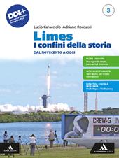 Limes. I confini della storia. Con e-book. Con espansione online. Vol. 3: Dal Novecento a oggi