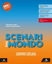 Scenari dal mondo. Strumenti per una didattica inclusiva. Con e-book. Con espansione online