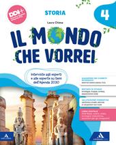 Il mondo che vorrei. Antropologico. Con Storia, Geografia, Atlante. Storia e Geografia, Le mie sfide. Storia e Geografia. Per la 4 ? classe della Scuola elementare. Con e-book. Con espansione online. Vol. 1