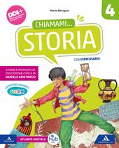 Chiamami..... Con Storia, Geografia, Imparo a imparare. Storia Gerografia, Matematica, Scienze, Imparo a imparare. Scienze Matematica. Per la 4ª classe della Scuola elementare. Con e-book. Con espansione online. Vol. 1