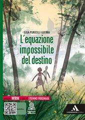 L'equazione impossibile del destino. Con e-book. Con espansione online