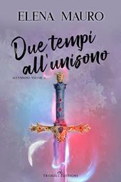 Due tempi all'unisono