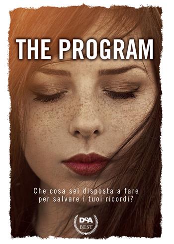 The program - Suzanne Young - Libro De Agostini 2022, DeA best | Libraccio.it