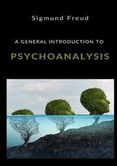 A general introduction to psychoanalysis