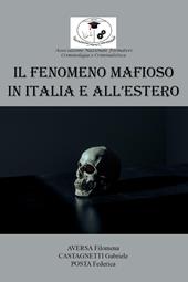 Il fenomeno mafioso in Italia e all'estero