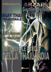 Muay Thai tradizionale. Ediz. illustrata