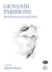 Giovanni Parissone. Musicista villanovese