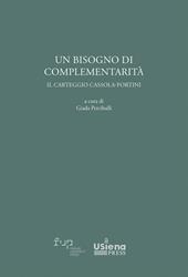 Un bisogno di complementarità. Il carteggio Cassola-Fortini