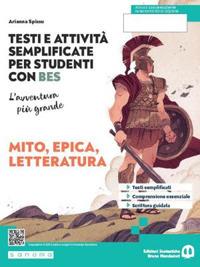 L'avventura più grande. Testi e attività adattati per studenti con BES. Mito e letteratura. Con e-book. Con espansione online. Vol. 1 - Arianna Spissu - Libro Edizioni Scolastiche Bruno Mondadori 2023 | Libraccio.it