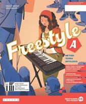 Freestyle. Con Quaderno. Con e-book. Con espansione online. Vol. A