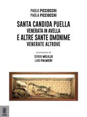 Santa Candida. Puella venerata in Avella e altre sante omonime venerate altrove