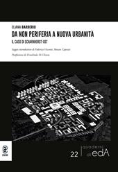 Da non periferia a nuova urbanità. Il caso di Scharnhorst-Ost