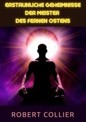 Erstaunliche Geheimnisse der Meister des Fernen Ostens