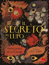 Il segreto del lupo. Ediz. a colori