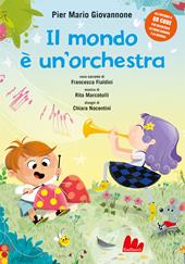 Il mondo è un'orchestra. Ediz. a colori