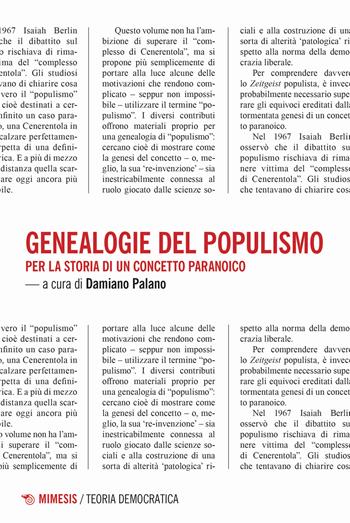Genealogie del populismo. Per la storia di un concetto paranoico  - Libro Mimesis 2024, Teoria democratica | Libraccio.it