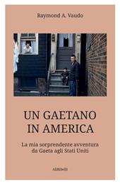 Un gaetano in America