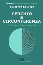 Cerchio e circonferenza. Il coaching... oltre le apparenze