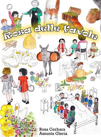 Rosa delle favole - Rosa Cerbara, Assunta Gleria - Libro Youcanprint 2023 | Libraccio.it