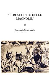 Il boschetto delle magnolie