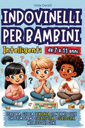 Indovinelli per bambini intelligenti