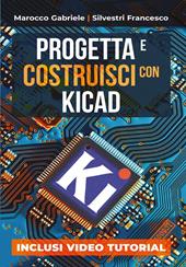 Progetta e costruisci con KiCad