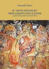 Il «lieto annuncio» proclamato con le icone a partire dal secondo concilio di Nicea