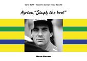 Ayrton, «Simply the best»