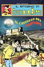 Il ritorno di Cucciolo e Beppe. Il castello dei fantasmi