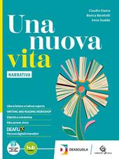 Una nuova vita. Con Antologia dei Promessi sposi. Con e-book. Con espansione online. Vol. 2: Poesia e Teatro