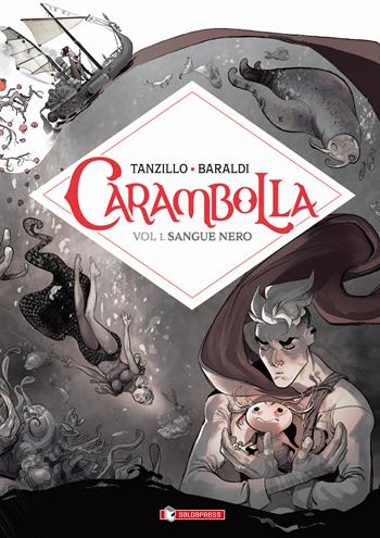 Carambolla. Vol. 1: Sangue nero - Barbara Baraldi, Emiliano Tanzillo - Libro SaldaPress 2023 | Libraccio.it