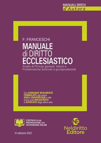 Manuale di diritto ecclesiastico - Fabio Franceschi - Libro Neldiritto Editore 2022, Manuali brevi d'autore | Libraccio.it