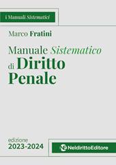 Manuale sistematico di diritto penale. Parte generale. 2023-2024. Concorso magistratura